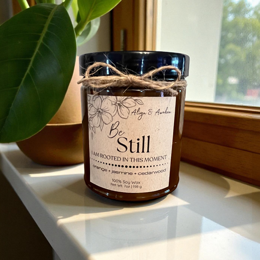 Be Still Affirmation Soy Candle - Present and Mindful