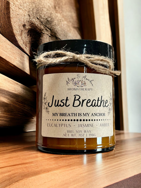 Just Breathe Affirmation Soy Candle - Calming and Relaxing